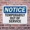Signmission Temporarily Out Of Service, 18 in W x Rectangle, Plastic OS-2PACK-NS-P-1218-L-18535 - alternate 3
